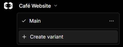 Project variant menu showing Main and the Create variant option.